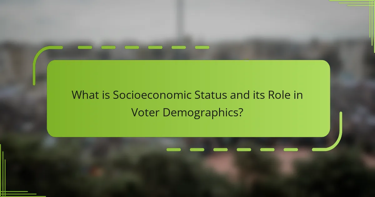What is Socioeconomic Status and its Role in Voter Demographics?