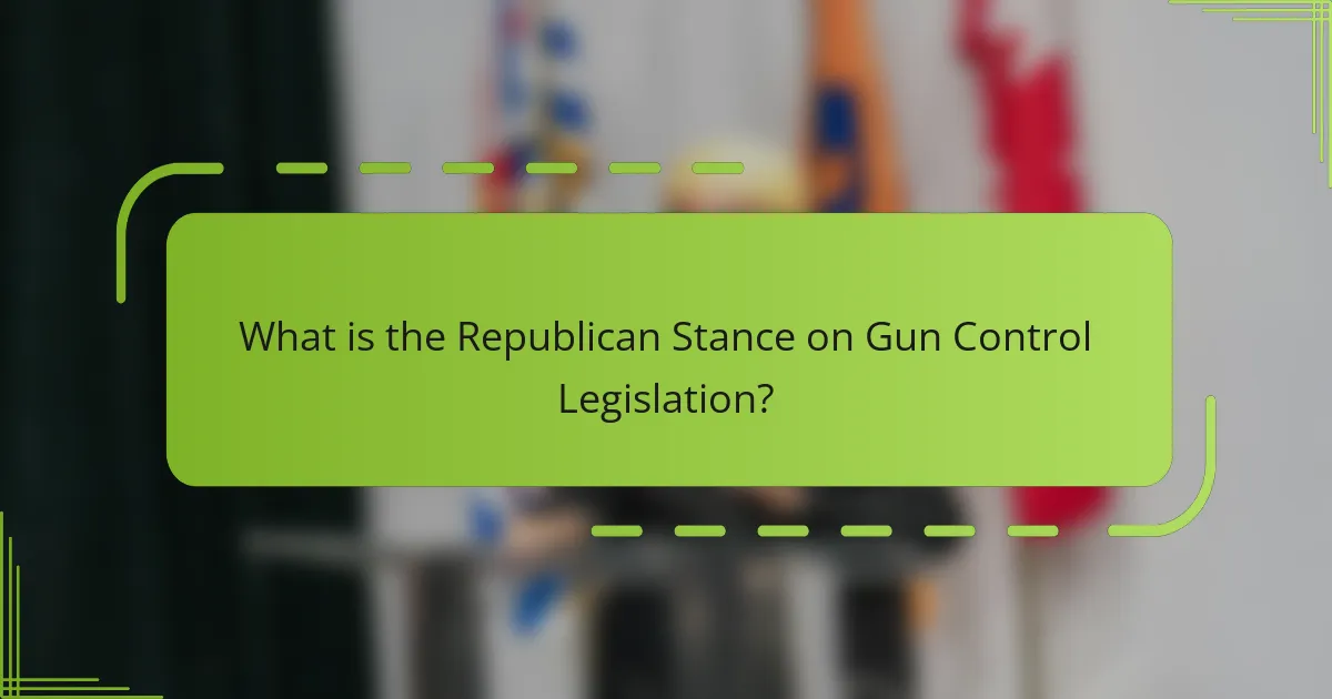 What is the Republican Stance on Gun Control Legislation?